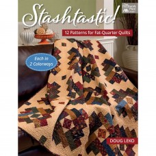 Stashtastic Book by Antler Quilt Design - patterns for 12 full size quilts, all shown in two colorways!